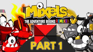 Mixels: The Adventure Begins Remixed: Part 1 (Premiere)