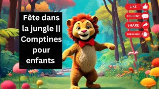 Fête dans la jungle || Comptines pour enfants || Ah les crocodiles