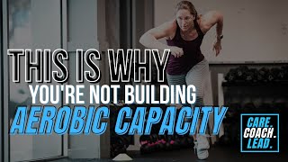 Breaking Down a Workout to Maximize Aerobic Capacity