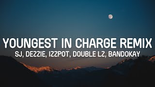 #OFB SJ X Dezzie X Izzpot X Double Lz X Bandokay - Youngest In Charge Remix (Lyrics)