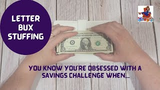 YOU KNOW YOU'RE OBSESSED WITH A SAVINGS CHALLENGE WHEN....  |  STUFFING MY LETTER BUX BINDER  $62