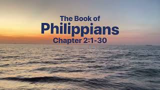 Philippians Chapter 2: 1-30 • NLT New Living Translation • with audio, text, and ocean background