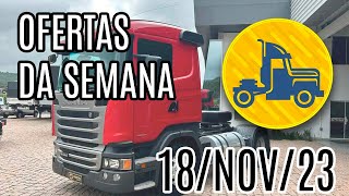 OFERTA DE CAMINHÕES DA SEMANA :: 18-NOV-23