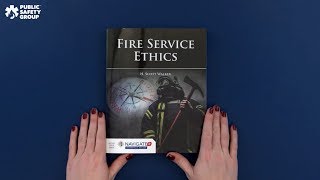 Look Inside: Fire Service Ethics