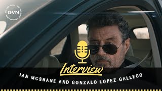 GVN Interview: Actor Ian McShane & Director Gonzalo López-Gallego Talk Thriller 'American Star'