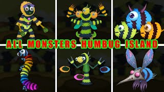 All Monsters Humbug Island | My Singing Monsters | Credit by : @cheezedibbles, @바나나퐁1