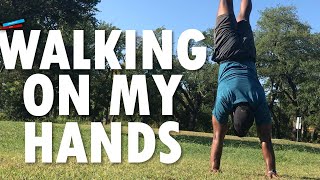 How I Learned to Walk on My Hands in 5 Days