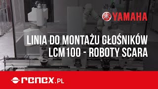 Linia do montażu głośników – LCM100, Roboty Scara