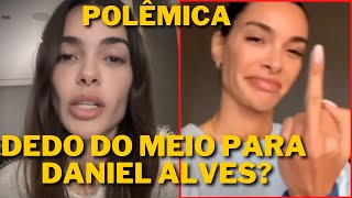 Esposa de Daniel Alves faz FORTE DESABAFO após VIDEO MISTERIOSO