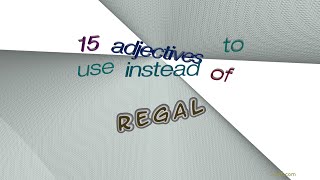 regal - 15 adjectives which mean regal (sentence examples)