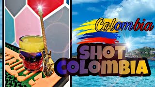 SHOT COLOMBIA ( FÁCIL Y RICO )