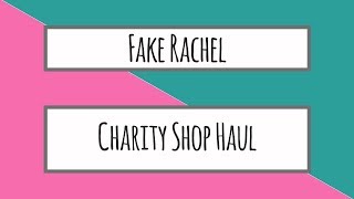 Charity Shop Haul to sell on eBay Reselling For Profit  Fake Rachel  Kate Moss Topshop