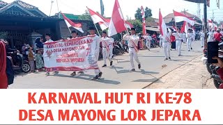 Karnaval Dalam Rangka Memperingati Hut RI ke-78 Di Desa Mayong Lor#karnaval #hutri #harikemerdekaan