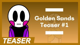 Foreverbox | Golden Sands (Teaser 1)