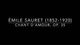 Émile Sauret | Chant d'amour, op 35