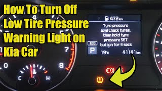 How To TURN OFF LOW TIRE PRESSURE Warning Light on Kia Car