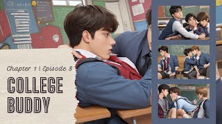 College Buddy Ep 8 | M2M Story