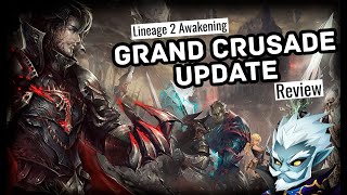 Lineage 2 | Grand Crusade update