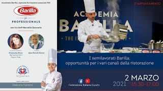 Formazione FIC-Barilla "Semilavorati Barilla, opportunità per i vari canali di ristorazione”