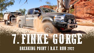 Episode 7: Finke Gorge National Park | Breaking Point | Alice Springs, Northern Territory