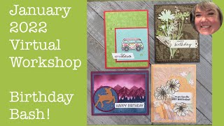 January 2022 Virtual Workshop - Birthday Bash!  All birthday cards!