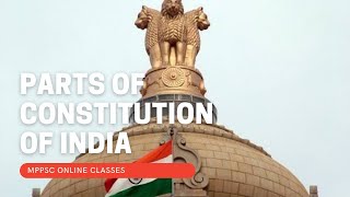 PARTS OF INDIAN CONSTITUTION