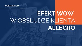 GS1 Polska: Efekt WOW w obsłudze klienta Allegro