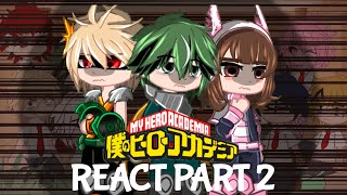 [] Class 1-A reacts to season 7 [] part 2/2 [] mha [] bnha []