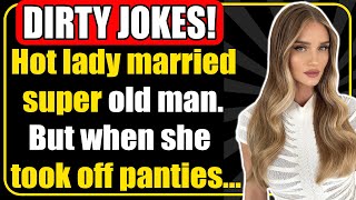 🤣 DIRTY JOKE ! - 😋Young Woman Wanted😳 to Become Rich & She Married...😃