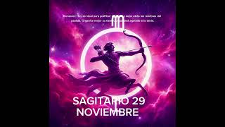 🍁 SAGITARIO 29 DE NOVIEMBRE #horoscopo #signoszodicales #zodiaco #leydesignos