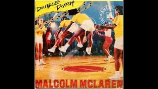 Malcolm Mclaren. Double Dutch