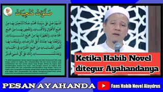 Ceramah Singkat | Habib Novel Alaydrus, Pesan Penting Ayahanda Beliau