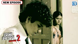 जब Teacher को हुवा १६ साल के लड़के से प्यार | Best Of Crime Patrol | Latest Episode