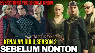 SEMUA YANG HARUS KALIAN KETAHUI SEBELUM NONTON HOUSE OF DRAGON SEASON 2 PERANG BERDARAH TARGARYEN