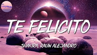 🎵 Shakira & Rauw Alejandro - Te Felicito || Bad BunnyRauw Alejandro, CRIS MJ (Mix)