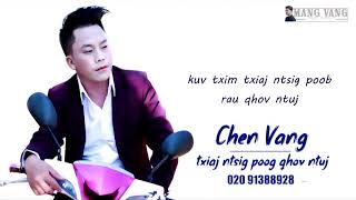 txiaj ntsig poob qhov ntuj - Chen Vang (Official Audio) 2021