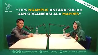 Tips Ngampus Antara Kuliah dan Organisasi Ala Mahasiswa Berprestasi | AKSI-POD Episode 01