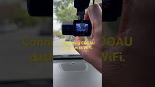 Connecting COOAU dashcam to WiFi. #dashcam #cooaudashcam #dashcamwifi