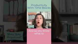 #shorts Beat Boring Tasks w/ Time Blocks for Productivity | More Than Organized |Miriam Ortiz y Pino