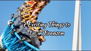 Branson's Top 7 Weekend Adventures: Day and Night Excitement