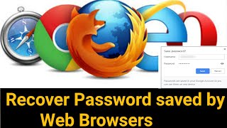 Recover password saved by web browser || How to Recover Passwords Saved by Web Browser