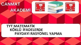 TYT MATEMATİK KÖKLÜ İFADENİN PAYDASINI RASYONEL YAPMA