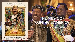 Composer Jermaine Stegall - The Music of Coming 2 America