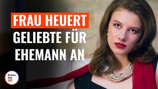 Frau heuert Geliebte für Ehemann an | @DramatizeMeDeutsch