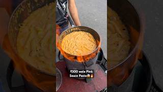 😱₹300 Wala Pink Sauce Pasta😍🔥#youtubeshorts #shorts #viralvideo #shortsfeed #trending #ytshorts