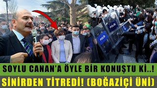 Süleyman Soylu Sinirden Titredi; Vandallar Gibi... (BOĞAZİÇİ ÜNİVERSİTESİ)