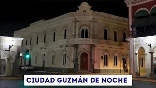 Ciudad Guzmán, Jalisco de noche año 2022