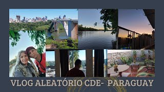 Vlog Aleatório em Ciudad del Este, Paraguay #cde #pontedaamizade #hotel