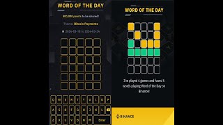 Binance's "Word of the Day" challenge. Complete done everyday