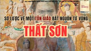 NGUỒN GỐC PHẬT GIÁO HÒA HẢO (FULL) | THẤT SƠN MẦU NHIỆM | Nhận Thức Phật Giáo Hòa Hảo AUDIOBOOK